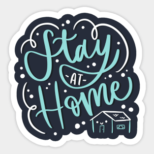 stay at home Sticker